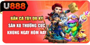 Bắn C&aacute; T&acirc;y Du K&yacute; - Săn Xu Thưởng Cực Khủng Ngay H&ocirc;m Nay