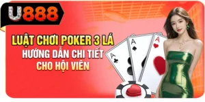 Luật Chơi Poker 3 L&aacute; - Hướng Dẫn Chi Tiết Cho Hội Vi&ecirc;n